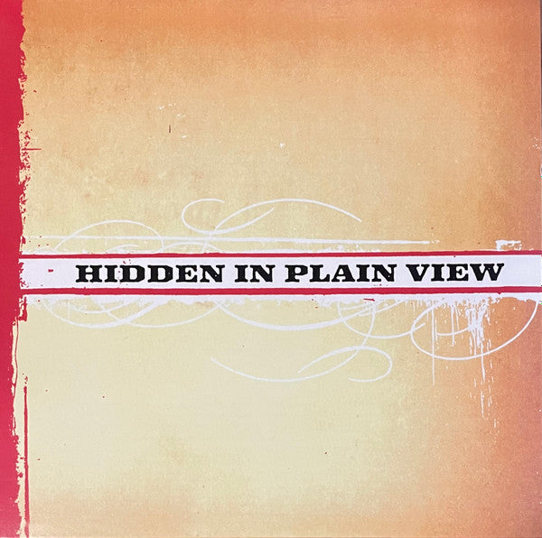 Hidden In Plain View : Hidden In Plain View (LP, EP, RE, Ora)