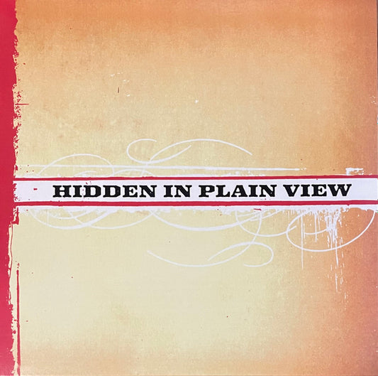Hidden In Plain View : Hidden In Plain View (LP, EP, RE, Ora)