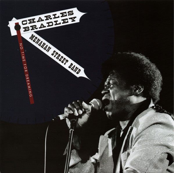 Charles Bradley Featuring The Sounds Of Menahan Street Band : No Time For Dreaming (LP, Album)